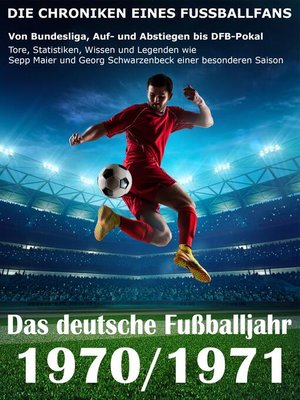 cover image of Das deutsche Fußballjahr 1970 / 1971